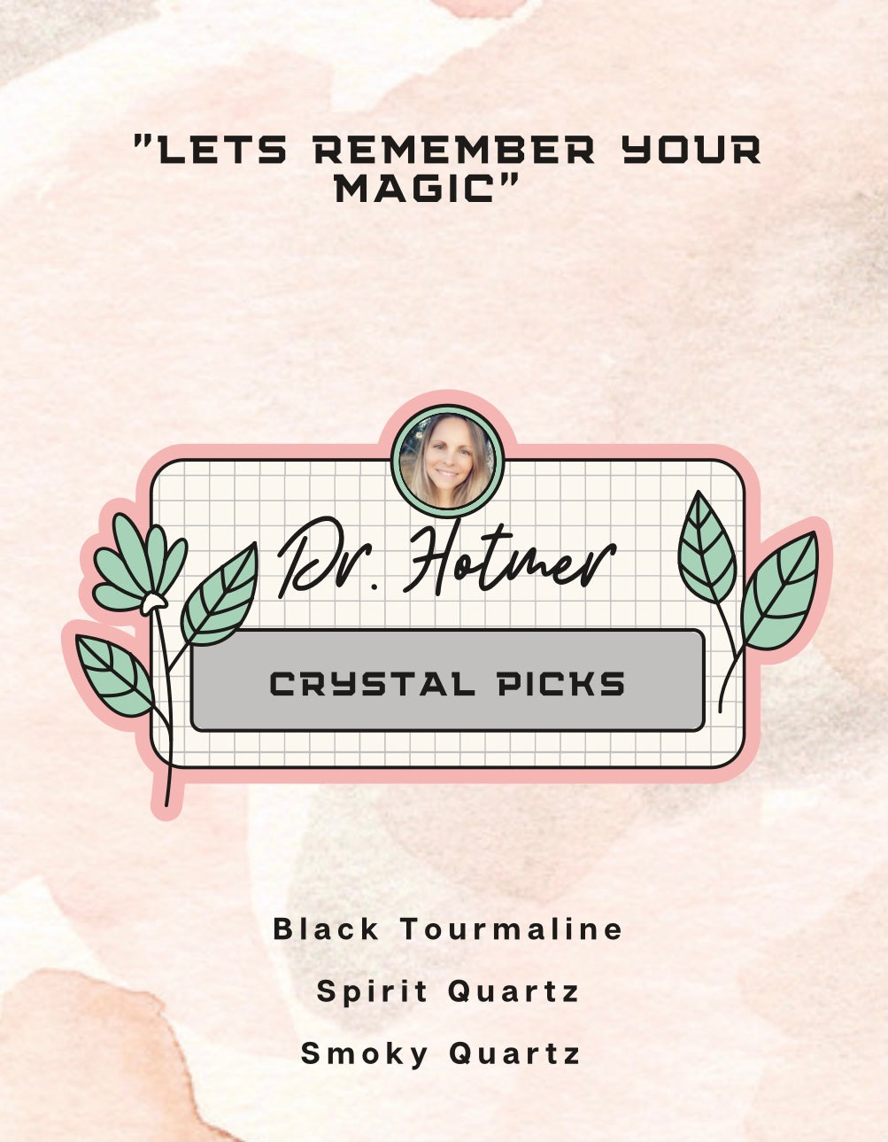 Dr. Hotmer's Crystal Picks